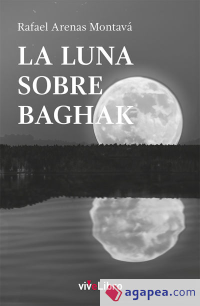 La luna sobre Baghak