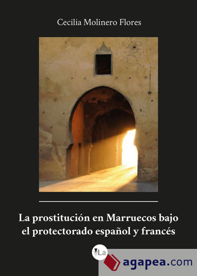 La prostitución en Marruecos bajo el protectorado español y francés