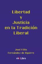 Portada de Libertad y Justicia en la Tradición Liberal (Ebook)