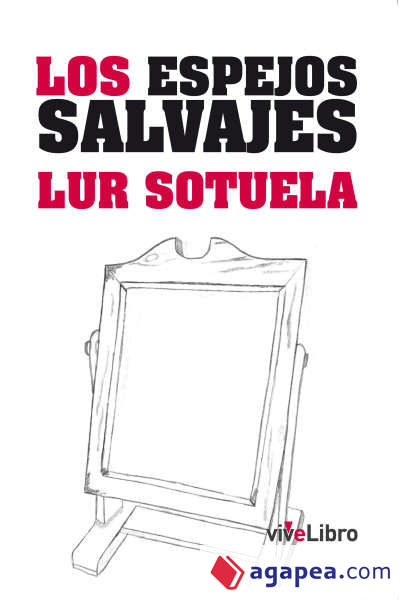 Los Espejos Salvajes