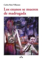 Portada de Los enanos se mueren de madrugada (Ebook)