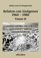 Portada de Relatos de Vigo con imágenes (1960-1980) Tomo II