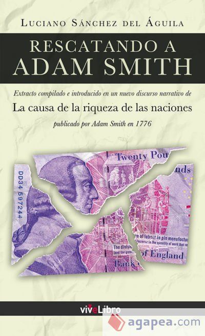 Rescatando a Adam Smith Rescatando a Adam Smith