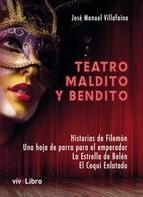 Portada de Teatro maldito y bendito (Ebook)