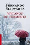 Viví años de tormenta