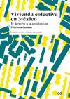 Vivienda Colectiva En México El Derecho A La Arquitectura