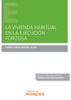 Vivienda habitual en la ejecuci?n forzosa, La