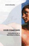 Vivir como Dios