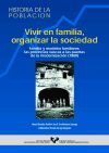 Vivir en familia, organizar la sociedad. Familia y modelos familiares: las provincias vascas a las puertas de la modernización (1860)