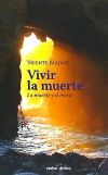 Vivir la muerte