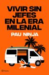 Vivir sin jefes en la era milenial