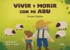 Vivir y morir con mi abu