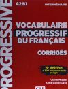 Vocabulaire progressif du français - Niveau intermédiaire - Corrigés - 3ème édition