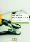 Vocación, Medicina Y ética