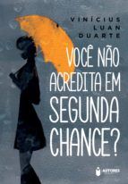 Portada de Você Não Acredita em Segunda Chance? (Ebook)