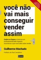 Portada de Você não vai mais conseguir vender assim (Ebook)