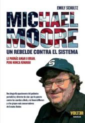 Portada de Michael Moore, un rebelde contra el sistema