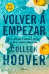 Volver A Empezar (it Starts With Us) De Colleen Hoover