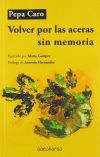 Volver por las aceras sin memoria