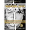 Volviendo a neverland: Todas las claves de las acusaciones contra Michael Jackson Volviendo a neverland: Todas las claves de las acusaciones contra Michael Jackson