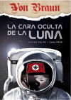 Von Braun La Cara Oculta De La Luna