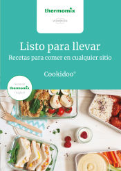 Portada de Listo para llevar: Recetas para comer en cualquier sitio