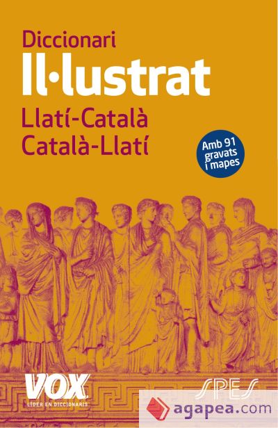 Diccionari II·lustrat Llatí. Llatí-Català/ Català-Llatí