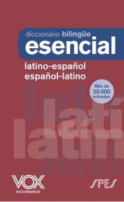 Portada de Diccionario Esencial Latino. Latino-Español/ Español-Latino