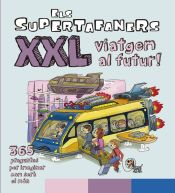 Portada de Els Supertafaners XXL Viatgem al futur!