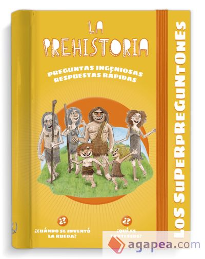 Los superpreguntones. La prehistoria