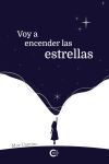 Voy a encender las estrellas