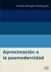 Portada de AproximaciÃ³n a la posmodernidad