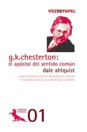 Portada de Chesterton: el apóstol del sentido común