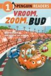Vroom, Zoom, Bud