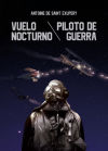 Vuelo nocturno y Piloto de guerra