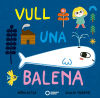 Vull una balena