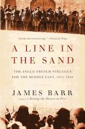 Portada de A Line in the Sand: The Anglo-French Struggle for the Middle East, 1914-1948