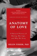 Portada de Anatomy of Love: A Natural History of Mating, Marriage, and Why We Stray