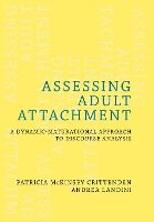 Portada de Assessing Adult Attachment: A Dynamic-Maturational Approach to Discourse Analysis