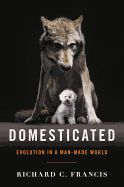 Portada de Domesticated: Evolution in a Man-Made World