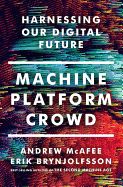 Portada de Machine, Platform, Crowd: Harnessing the Digital Revolution
