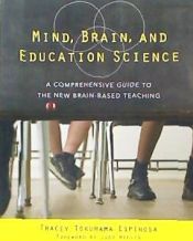 Portada de Mind, Brain, and Education Science: A Comprehensive Guide to the New Brain-Based Teaching