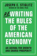 Portada de Rewriting the Rules of the American Economy: An Agenda for Growth and Shared Prosperity