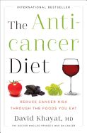 Portada de The Anticancer Diet: Reduce Cancer Risk Through the Foods You Eat
