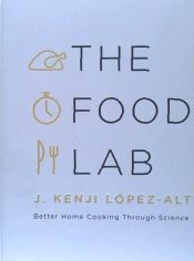 Portada de The Food Lab: Better Home Cooking Through Science