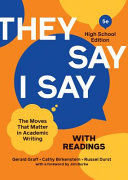 Portada de They Say / I Say with Readings: The Moves That Matter in Academic Writing