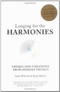 Portada de Longing for the Harmonies: Themes and Variations from Modern Physics