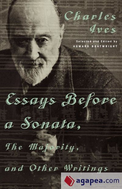 Essays Before a Sonata, the Majority, and Other Writings