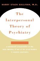 Portada de Interpersonal Theory of Psychiatry the Interpersonal Theory of Psychiatry