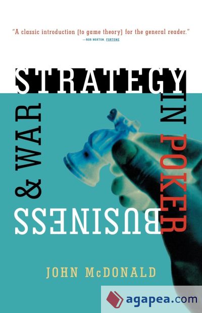 Strategy in Poker, Business & War